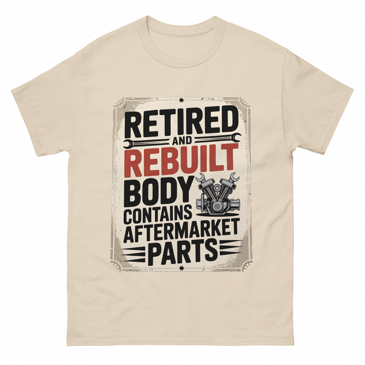 Retired and Rebuilt aftermarket parts T-shirt with printed front graphic design