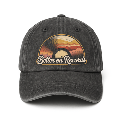 "Better On Records" Retro Vinyl Washed Cap