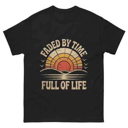 "Faded By Time. Full Of Life" Vintage T-Shirt