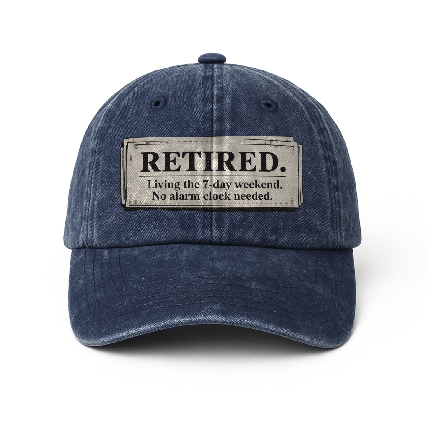 “Retired. Living The 7-day Weekend. No Alarm Clock Needed.” Retro Newspaper Statement Cap