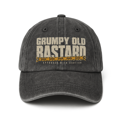 "Grumpy Old Bastard Approach with Caution" Vintage Washed Cap
