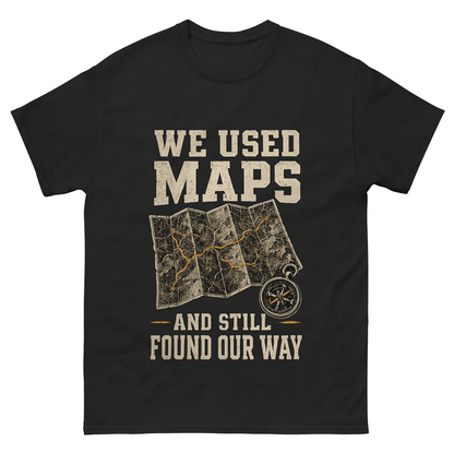 "We Used Maps and Still Found Our Way" Vintage T-Shirt