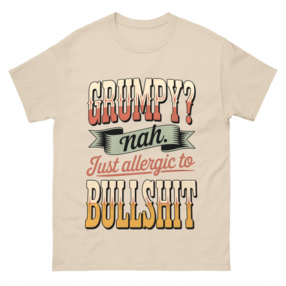 "Grumpy? Nah. Just Allergic to BS" Vintage T-Shirt