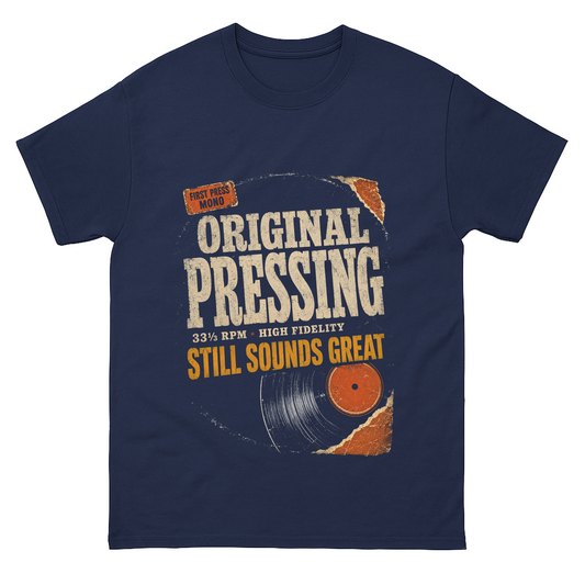 Navy T-shirt with Original Pressing Still Sounds Great printed vinyl record graphic