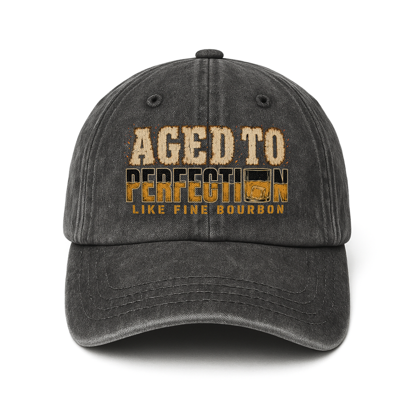 "Aged To Perfection Like Fine Bourbon" Vintage Washed Cap