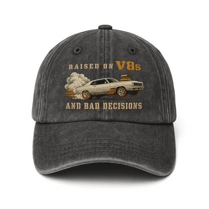 "Raised on V8s and Bad Decisions" Vintage Washed Cap