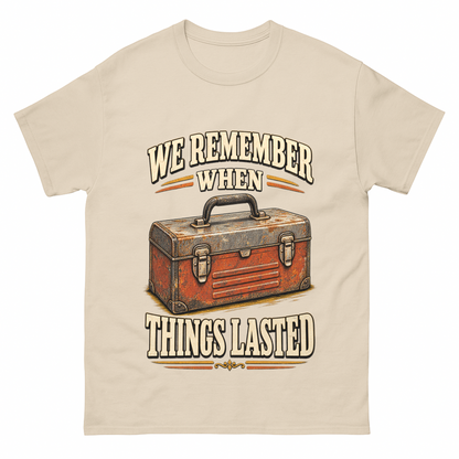 "We Remember When Things Lasted" Vintage T-Shirt