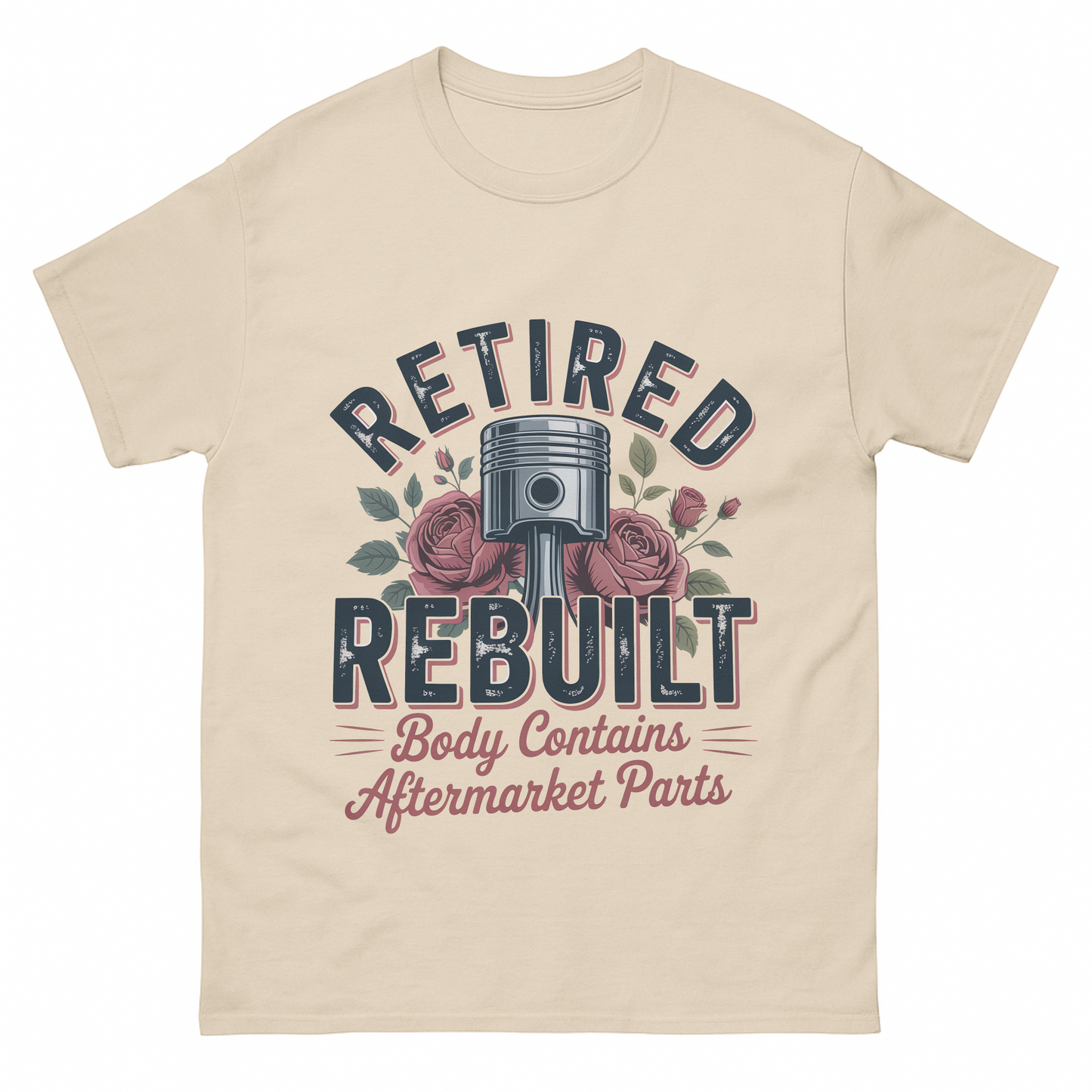 "Retired Rebuilt Body Contains Aftermarket Parts" Vintage T-Shirt