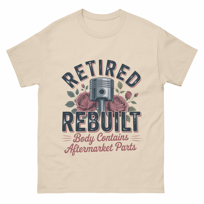 "Retired Rebuilt Body Contains Aftermarket Parts" Vintage T-Shirt