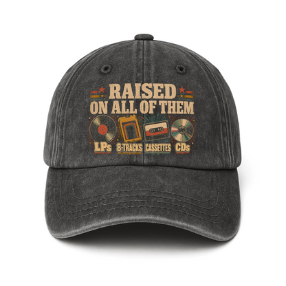 "Raised on All of Them" Vintage Washed Cap
