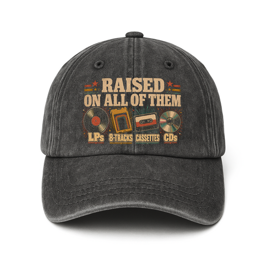 "Raised on All of Them" Vintage Washed Cap
