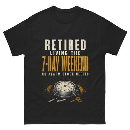 "Retired. Living the 7-Day Weekend. No Alarm Clock Needed" Vintage T-Shirt