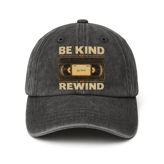 "Be Kind Rewind" Vintage Washed Cap