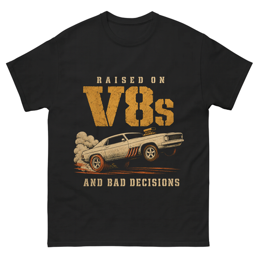 Black T-shirt with Raised on V8s and Bad Decisions printed muscle car design