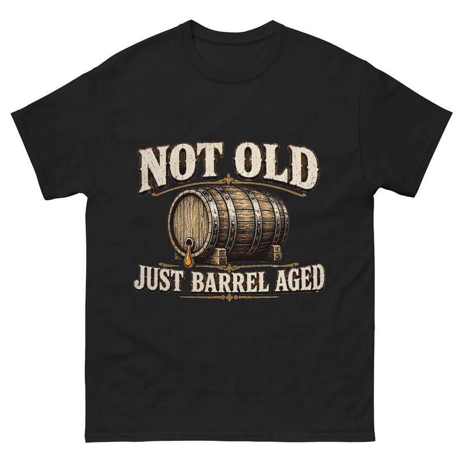 Black T-shirt with barrel graphic and Not Old, Just Barrel Aged print