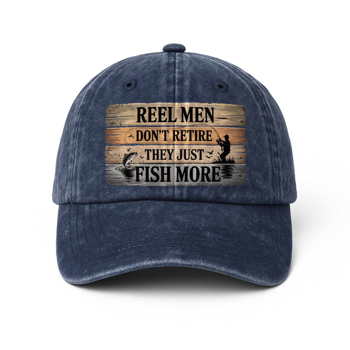 "Reel Men Don’t Retire – They Just Fish More" Vintage Cap