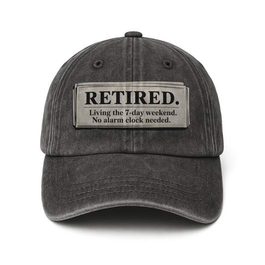 “Retired. Living The 7-day Weekend. No Alarm Clock Needed.” Retro Newspaper Statement Cap