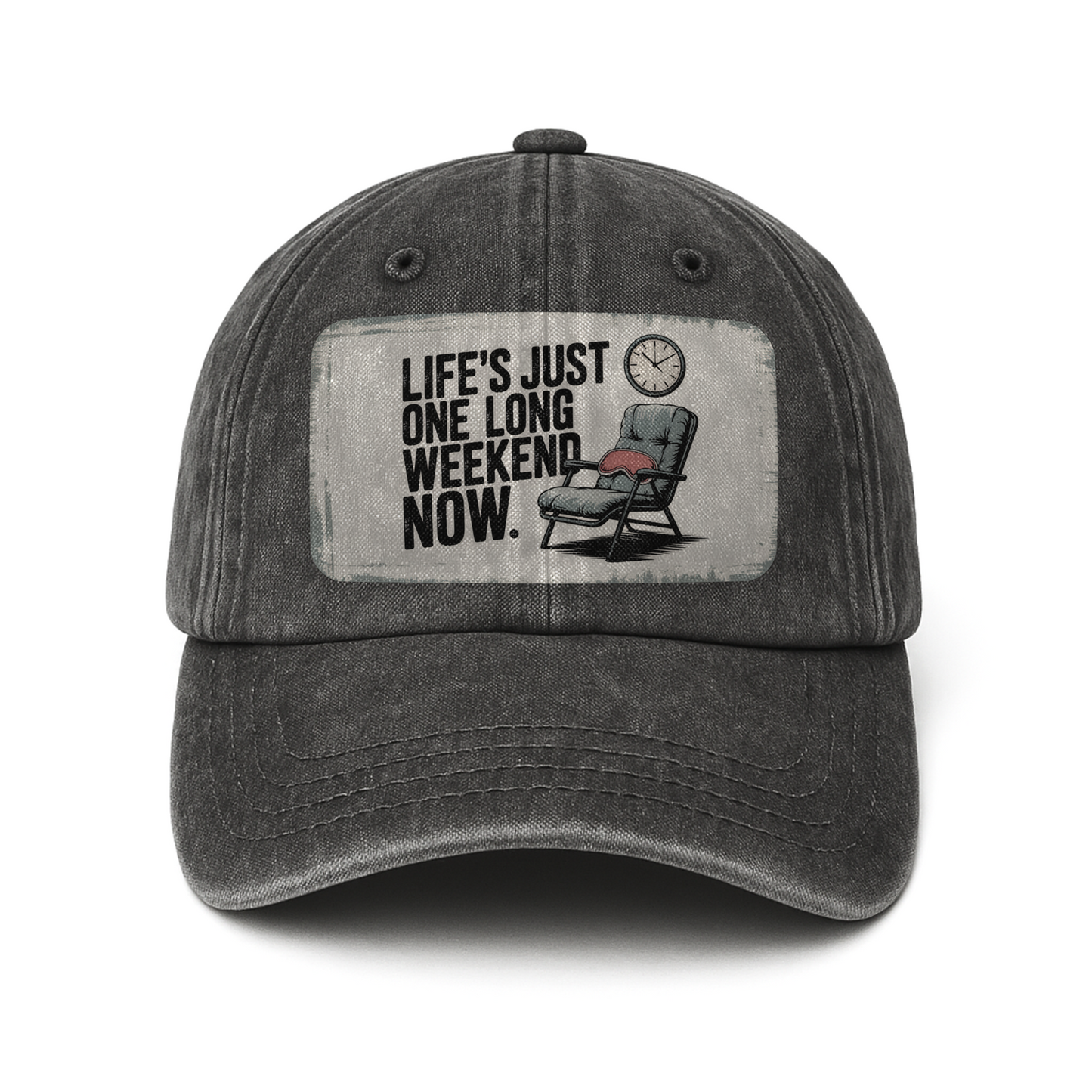 “Life’s Just One Long Weekend Now.” Retro Recliner Plate Cap