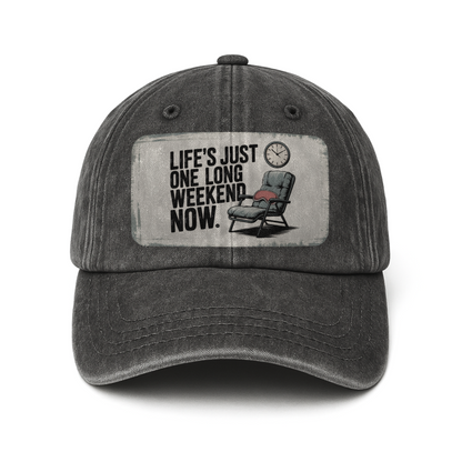 “Life’s Just One Long Weekend Now.” Retro Recliner Plate Cap