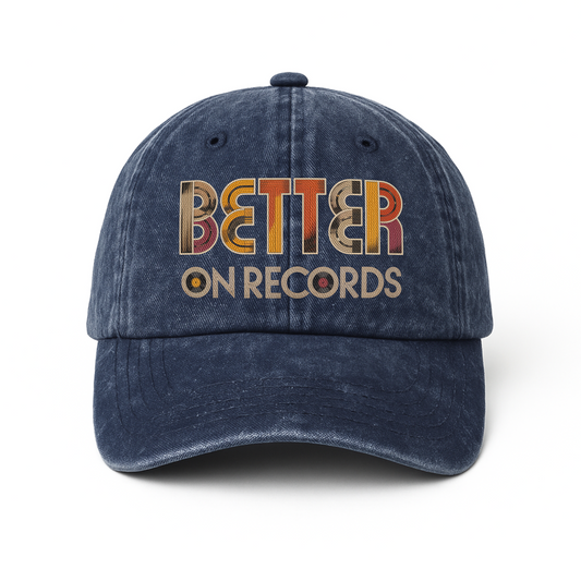 "Better On Records" Vinyl Music Washed Cap