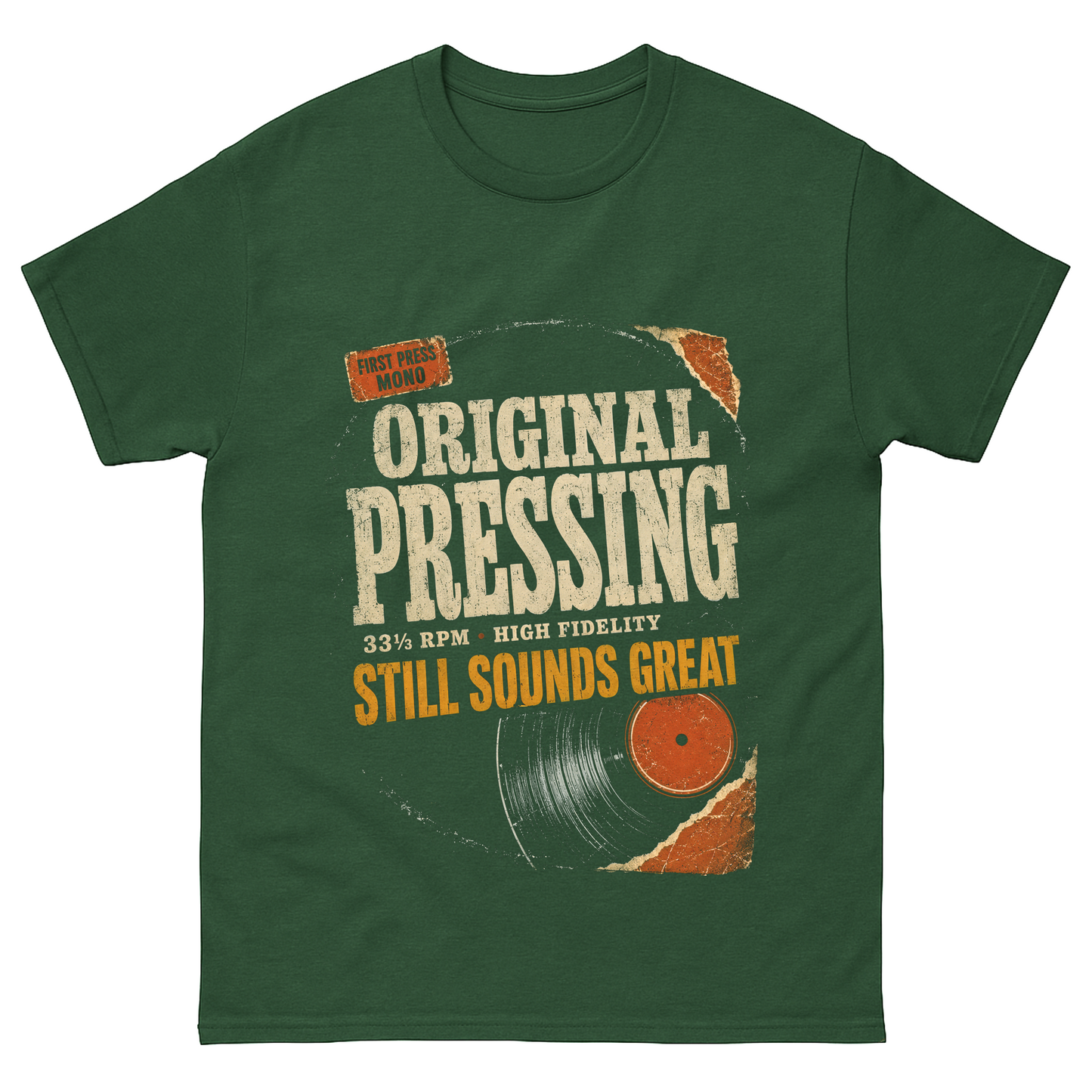 "Original Pressing Still Sounds Great" Vintage T-Shirt