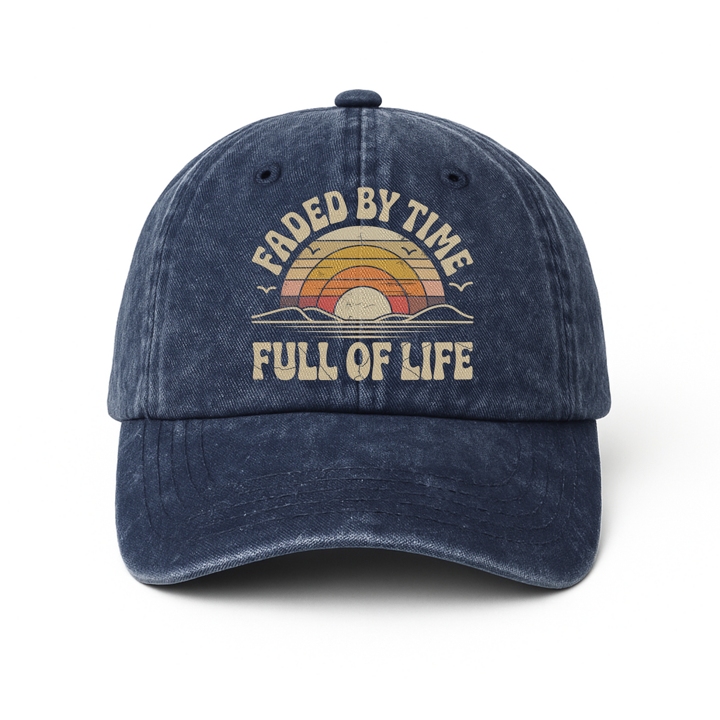 "Faded By Time. Full Of Life" Nostalgic Washed Cap