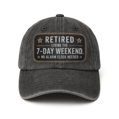 “Retired. Living the 7-Day Weekend.” Rusted West Creed Cap
