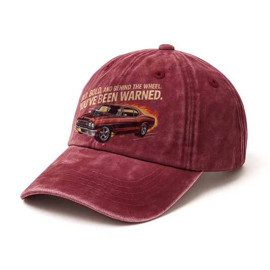 “Old, Bold, And Behind The Wheel. You’ve Been Warned.” Burnout Classic Cap