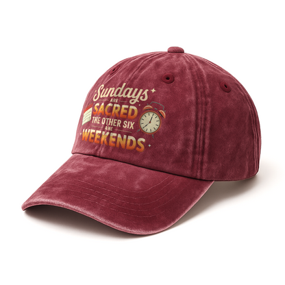 "Sundays Are Sacred – The Other Six Are Weekends" Washed Cap