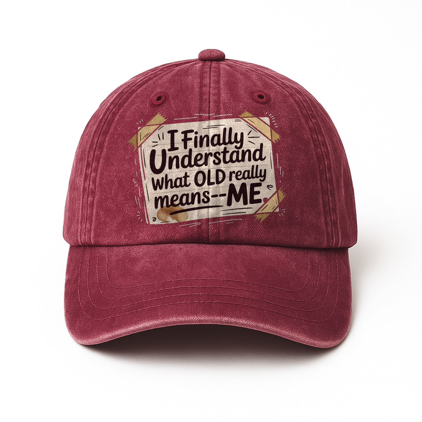 “I Finally Understand What OLD Really Means – ME” Doodle Note Classic Cap