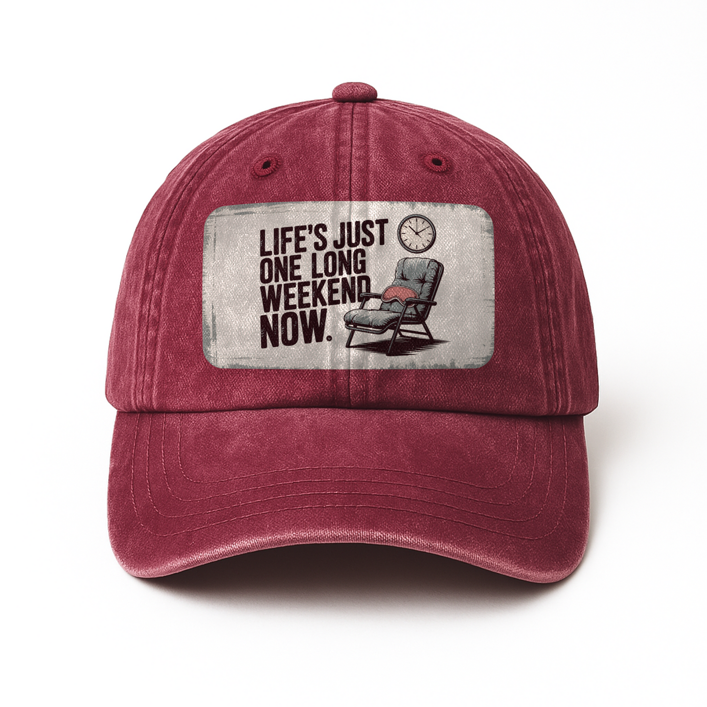 “Life’s Just One Long Weekend Now.” Retro Recliner Plate Cap