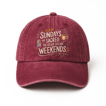 “Sundays Are Sacred. The Other Six Are Weekends” Cozy Blessing Sketch Cap