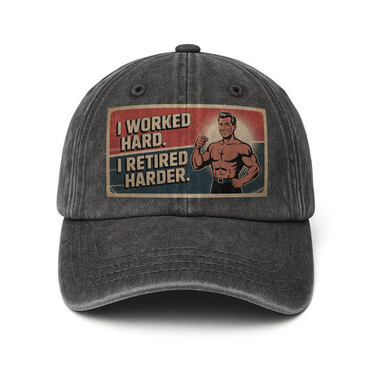 “I Worked Hard. I Retired Harder.” Atomic Flex Retro Tribute Cap