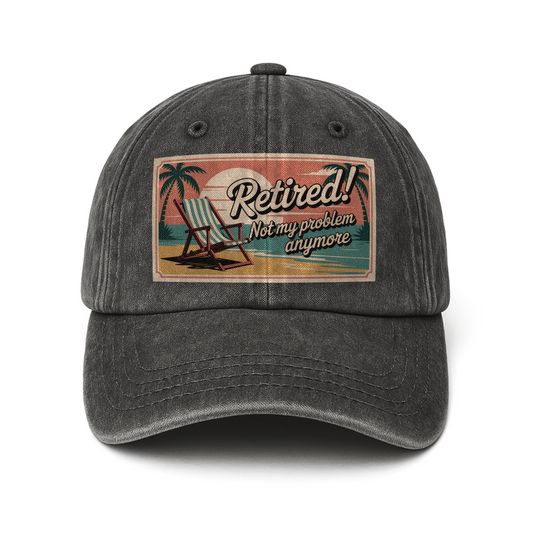 “Retired! Not My Problem Anymore” Sunset Postcard Retro Chill Cap