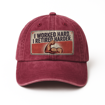 “I Worked Hard. I Retired Harder.” Atomic Hustle Retro Creed Cap