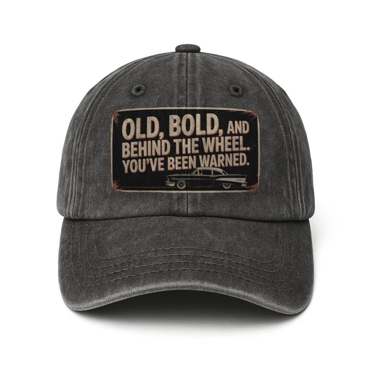 “Old, Bold, And Behind The Wheel. You’ve Been Warned.” Garage Grumble Driver’s Cap