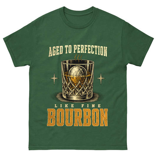 forest green T-shirt with Aged To Perfection Like Fine Bourbon glass printed graphic