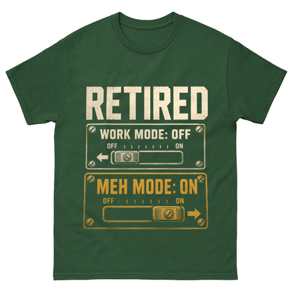 Oldmanism T-shirt featuring Retired. Meh Mode On graphic print on front
