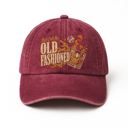 "Just Call Me Old Fashioned" Vintage Washed Cap