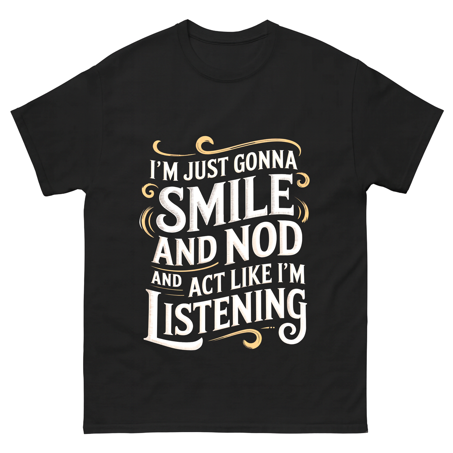 Black T-shirt front with printed Smile and Nod listening typography design