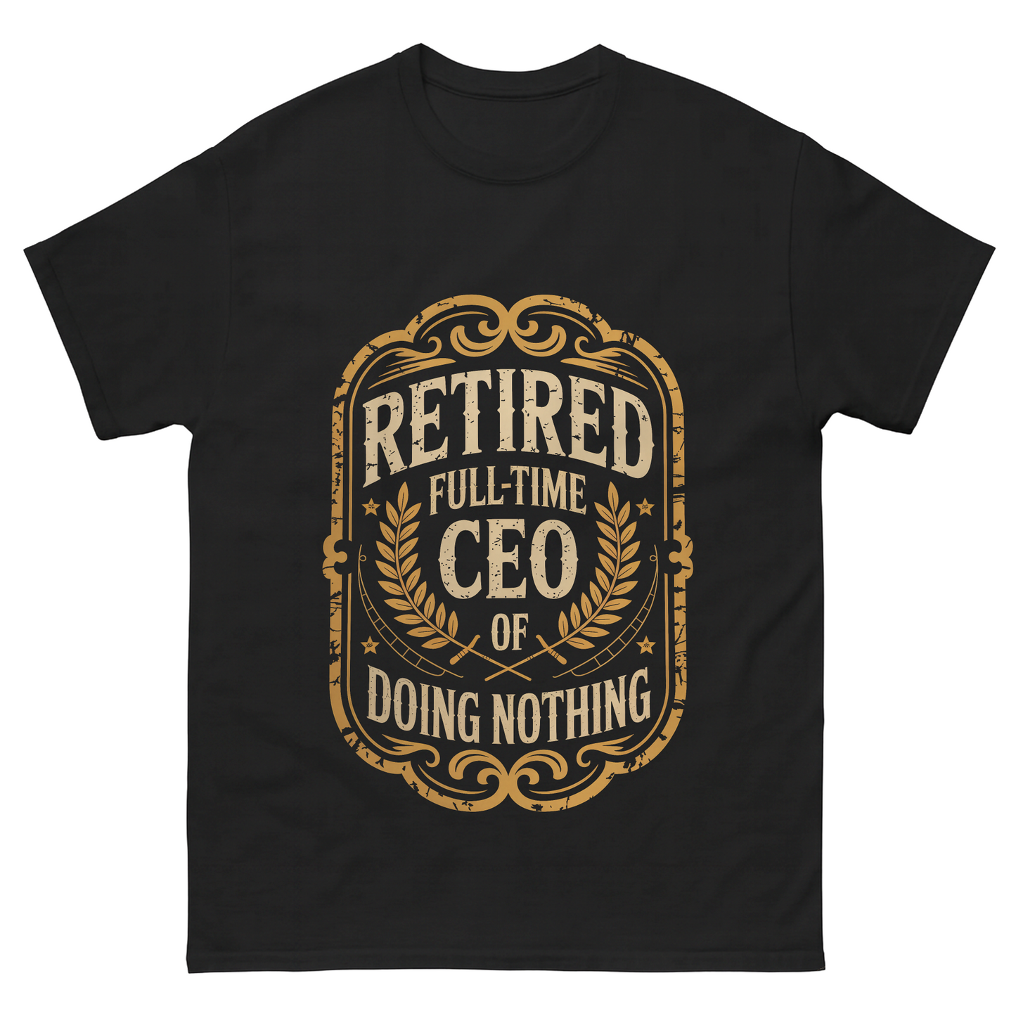 "Retired. Full-time CEO of Doing Nothing" Vintage T-Shirt