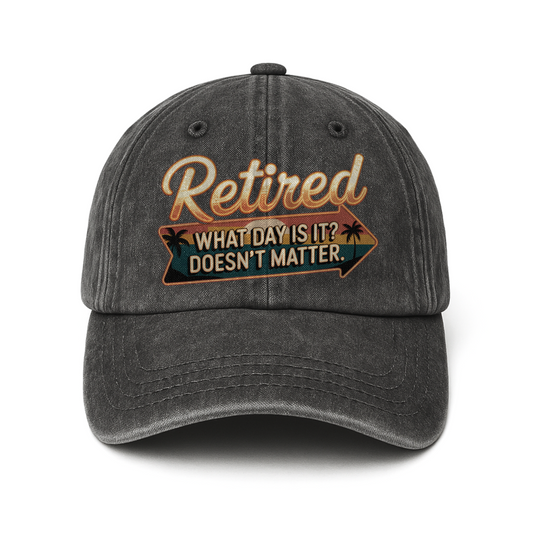 “Retired. What Day Is It? Doesn’t Matter.” Vintage Sunset Neon Style Cap