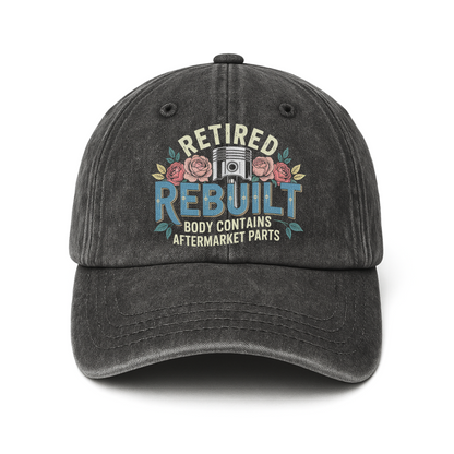 "Retired Rebuilt Body Contains Aftermarket Parts" Vintage Washed Cap