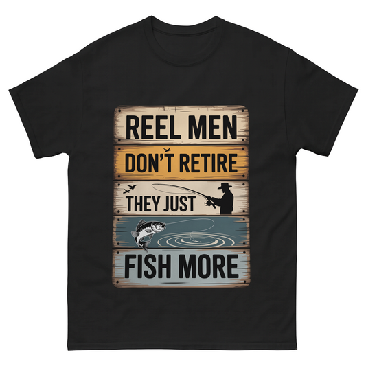 "Reel Men Don’t Retire – They Just Fish More" Vintage T-Shirt