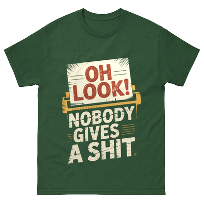 "Oh Look! Nobody Gives a Shit" Vintage T-Shirt