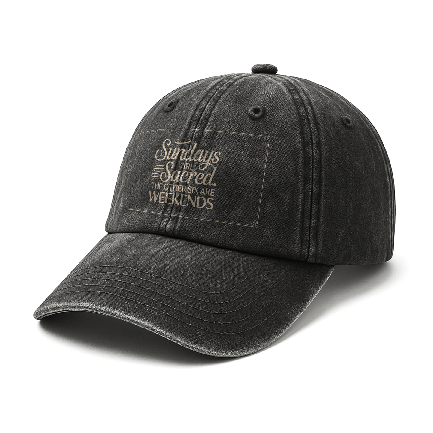 “Sundays Are Sacred. The Other Six Are Weekends” Retro Signage Chill Cap