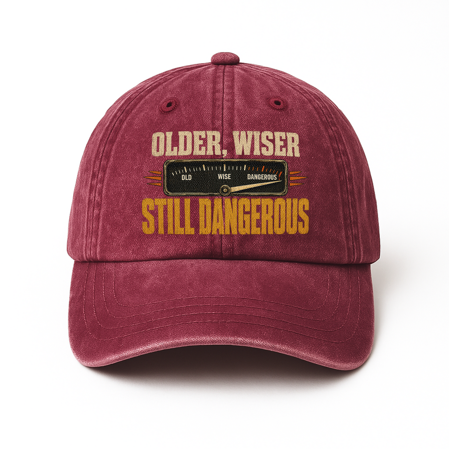 "Older. Wiser. Still Dangerous" Vintage Washed Cap