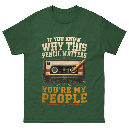 "If You Know Why This Pencil Matters, You're My People" Vintage T-Shirt