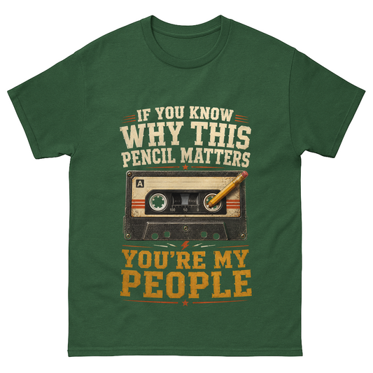 "If You Know Why This Pencil Matters, You're My People" Vintage T-Shirt