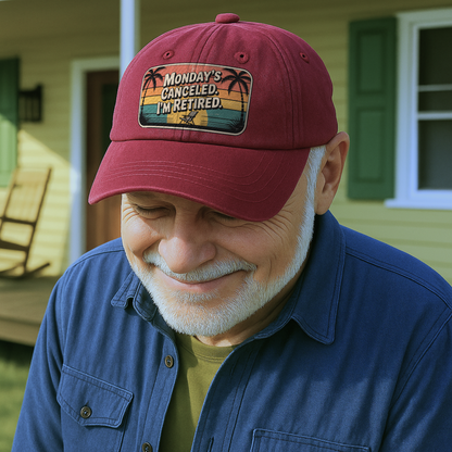 “Monday’s Canceled. I’m Retired.” Sunset Fadewave Chill Cap